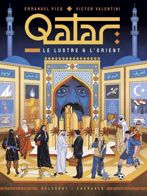 Qatar, le Lustre et l&rsquo;Orient, une histoire du Qatar en&nbsp;BD