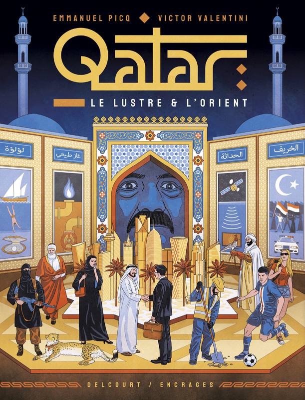 Qatar, le Lustre et l&rsquo;Orient, une histoire du Qatar en&nbsp;BD
