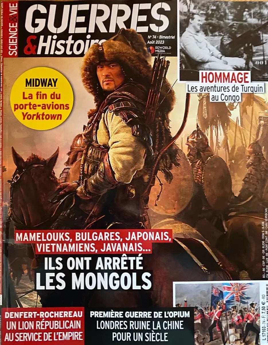 [Sortie] Guerres & Histoire : Mongols, Bélisaire et guerre de&nbsp;l&rsquo;opium