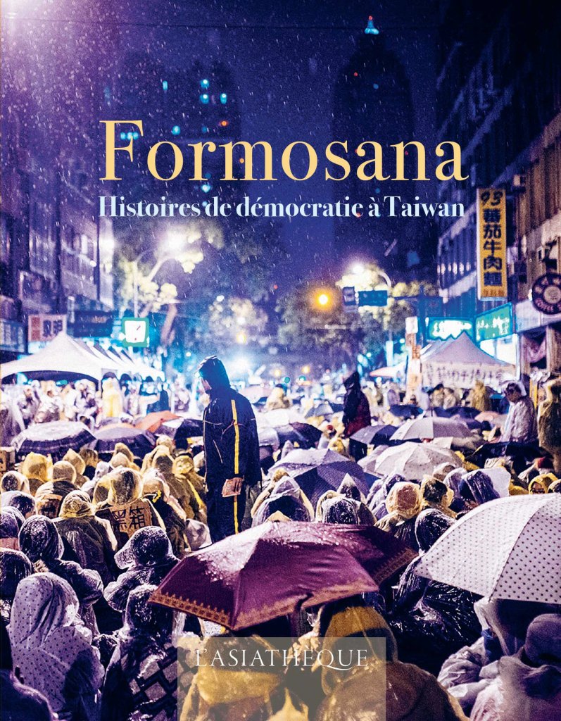 Formosana : Histoires de démocratie à&nbsp;Taïwan