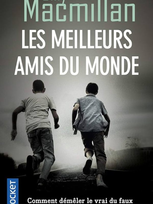 Les meilleurs amis du monde, un crime raciste au bord du canal ? (Gilly&nbsp;Macmillan)