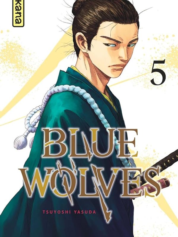 Blue Wolves (T05), un clan veut restaurer l&rsquo;ordre des samourai&nbsp;!
