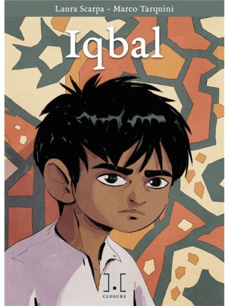 Iqbal, l&rsquo;histoire d&rsquo;un enfant qui a lutté contre le travail des mineurs au&nbsp;Pakistan