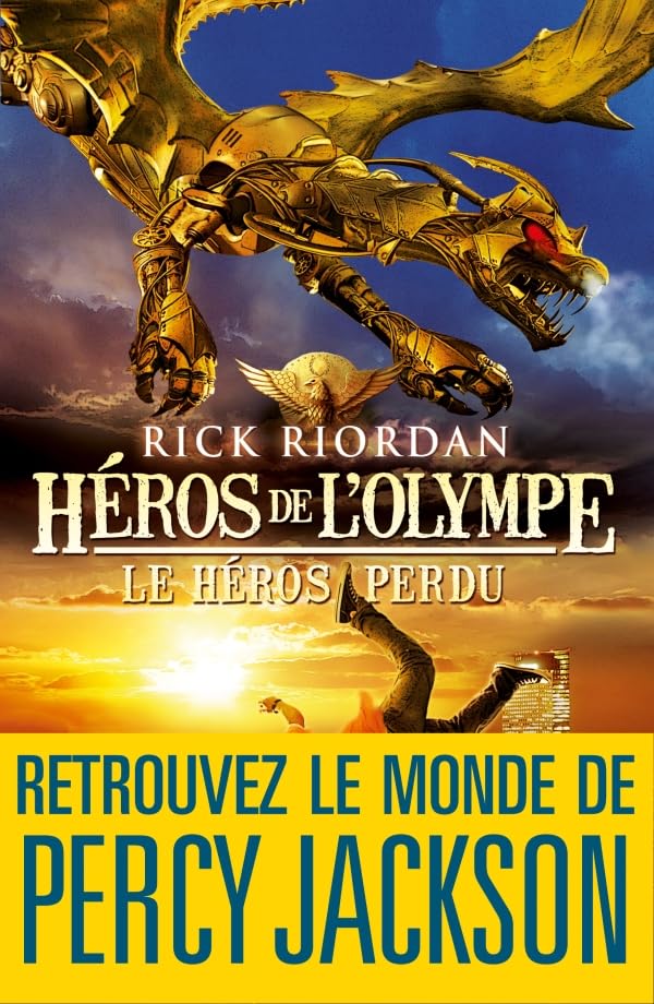 Héros de l&rsquo;Olympe (T01) : Le héros perdu – Plongez dans la mythologie gréco-romaine avec Rick&nbsp;Riordan