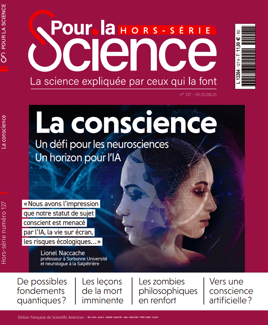 Presse – Pour la Science : Dossier sur la conscience (mai-juin&nbsp;2025)