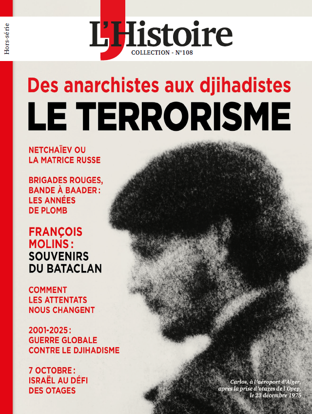 Presse – L&rsquo;Histoire : Le terrorisme (hors-série juillet-septembre 2025)